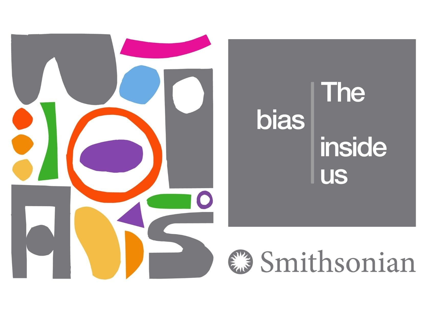 Colorful, abstract shapes on the left and the Smithsonian logo on the right. Text reads: "bias | The inside us." The design is modern and artistic, with a gray, white, and bright color palette.